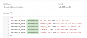 Snapshot of Google Data Studio formula for better view of e-commerce shopping stages.